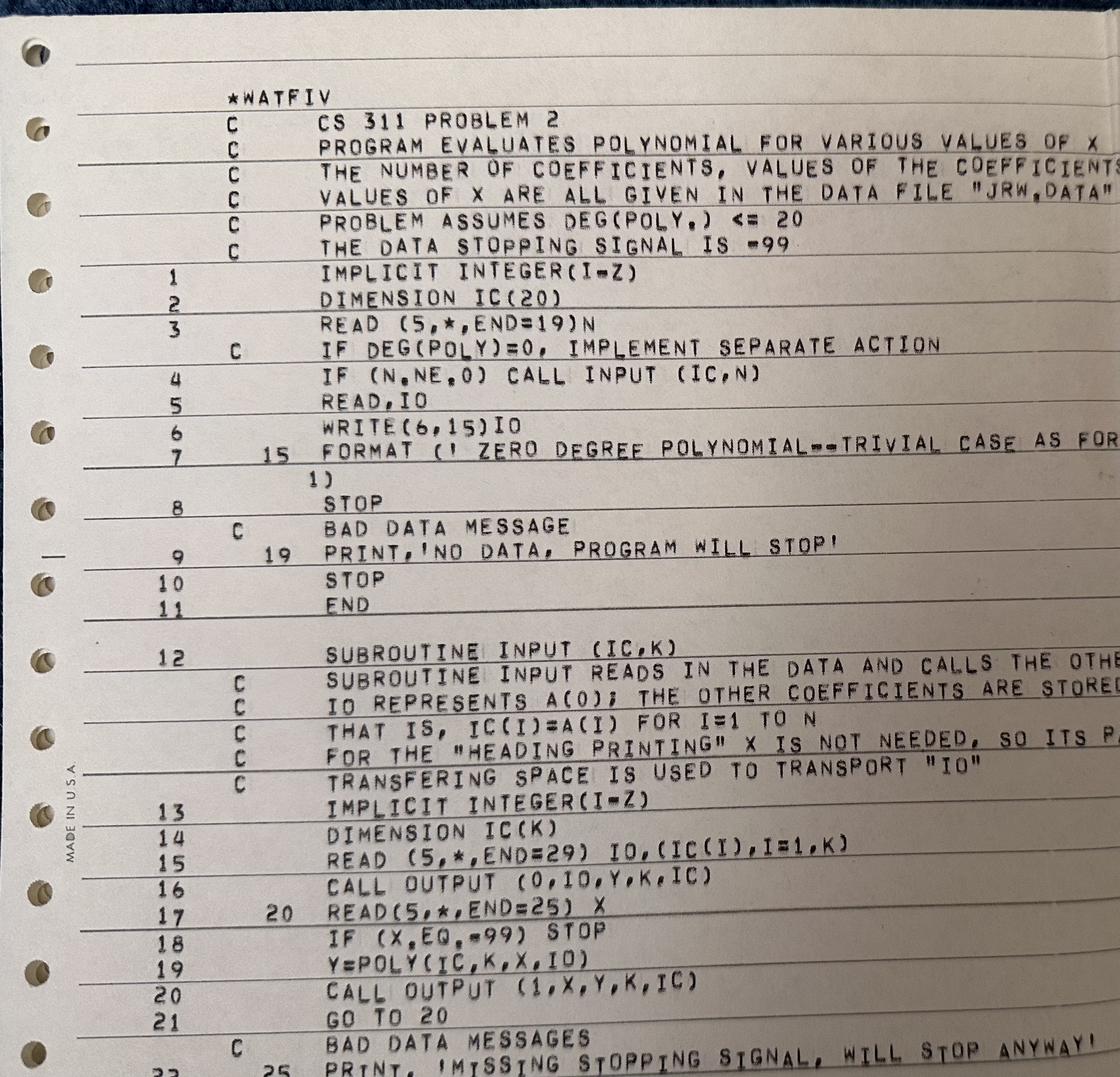 An IBM FORTRAN line-printer listing, around 1973. Before screens and keyboards, programmers wrote FORTRAN on coding forms, handed the forms to keypunch operators, carried the resulting card decks to the machine, and received printouts on greenbar paper like this one. This is a Cornell CS 311 WATFIV printout. Photo: Jonathan Schilling (CC BY-SA 4.0).